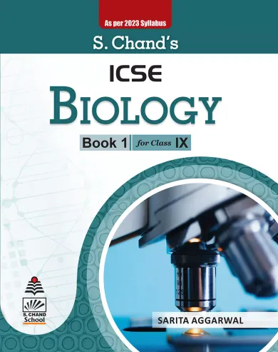 S.Chand's ICSE Biology Book I for Class IX