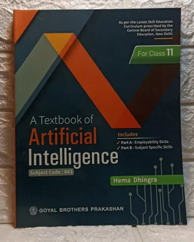 Goyal A Textbook of Artificial intelligence for Class XI 2021