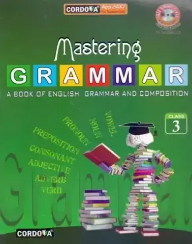 Mastering Grammar For Class 3