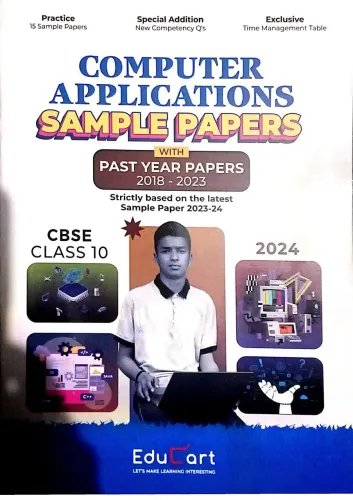 Sample Papers Computer Applications Cbse-10 With Past Year Papers {2018-2023}-2024