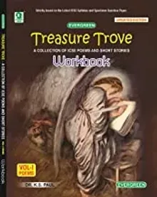 Evergreen ICSE Treasure Trove Workbook Vol-1(Poems)