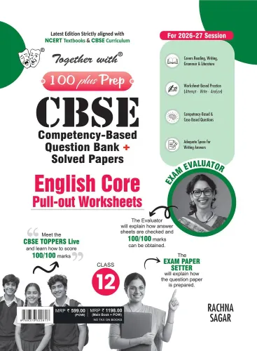 Together with 100 Plus Prep CBSE Question Bank for Class 12 English Core POW 2026-27 with Competency & Case based Questions for Worksheet based Practice & Solved board examination paper 2026 (CBSE)