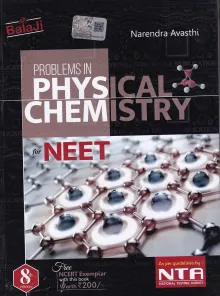 Problems in Physical Chemistry for NEET - 8/edition, 2022-23 Session