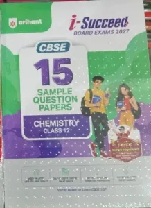 I Succeed 15 Sample Question Papers Chemistry Class 12
