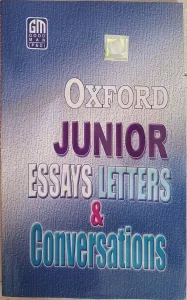 Oxford Junior Essays Letters And Conversations