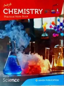 Ashish Practical Note Book Chemistry Class 12