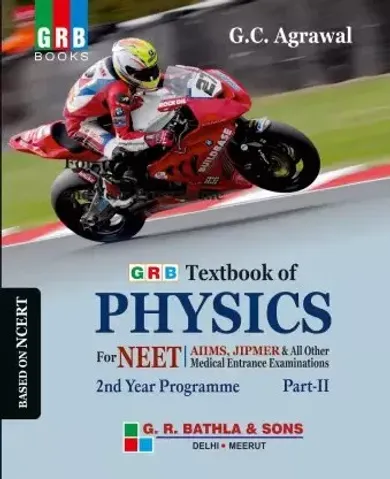 A Textbook Of Physics For Neet (2nd Yer) Vol.-2