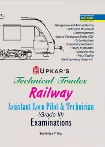 Technical Trades Railway Assistant Loco Pilot & Technician (Grade- 3) Examinations