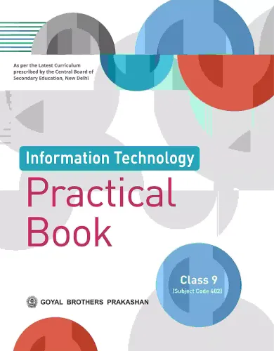 Goyal Brothers Prakashan - Information Technology Practical Book 9