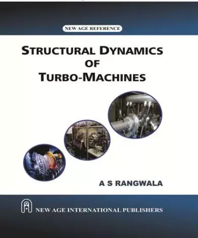 Structural Dynamics of Turbo-Machines