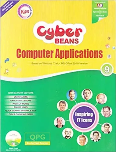 Kips Cyber Beans Computer Applications Based on Windows 7 with MS Office 2010 Version for Class 9