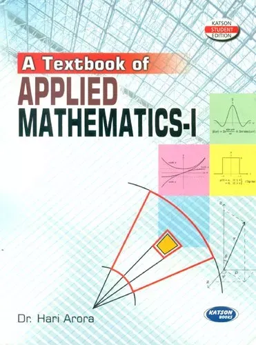 A Textbook of Applied Mathematics-I