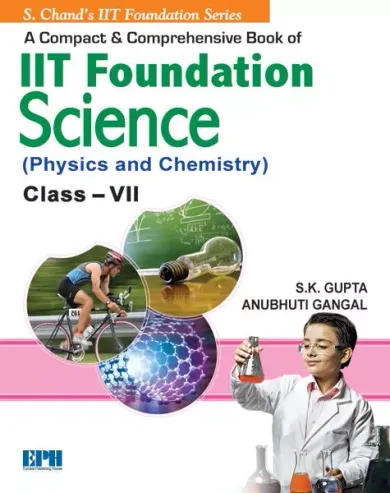 IIT Foundation Science (Physics & Chemistry) Class-7