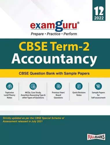 Examguru Accountancy CBSE Question Bank With Sample Papers Term 2 Class 12 for 2022 Examination	