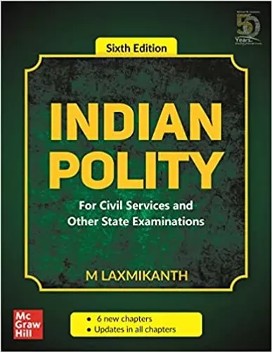 Indian Polity - For Civil Services and Other State Examinations