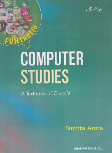 ICSE Computer Studies A Textbook of Class 6 