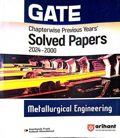 Gate Metallurgical Engineering Solved Papers