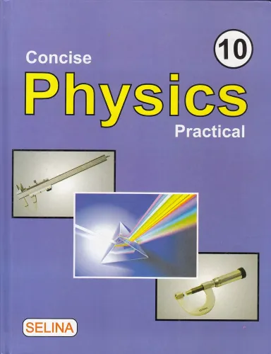 Selina ICSE Physics Practical for Class 10 (2018-19 Session) (Hard Cover)