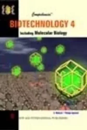 Comprehensive Biotechnology- 4 : Including Molecular Biology