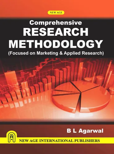 Comprehensive Research Methodology: Focused on Marketing  & Applied Research