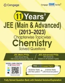 11 Years JEE (Main & Advanced) Chapterwise Chemistry Solved Questions (2013 - 2023)
