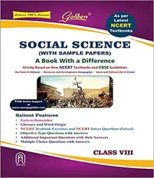 Golden Social Science (History, Geography and Civics): Based on NCERT for Class 8