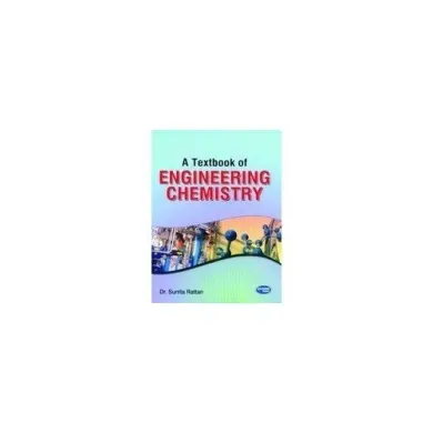 A Textbook of Engineering Chemistry