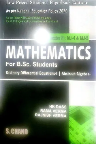 Mathematics For B.sc. Students (Sem-3, MJ-4&5)
