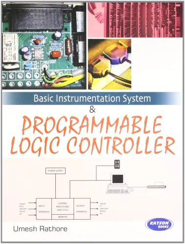 Basic Instrumentation System & Programmable Logic Controller