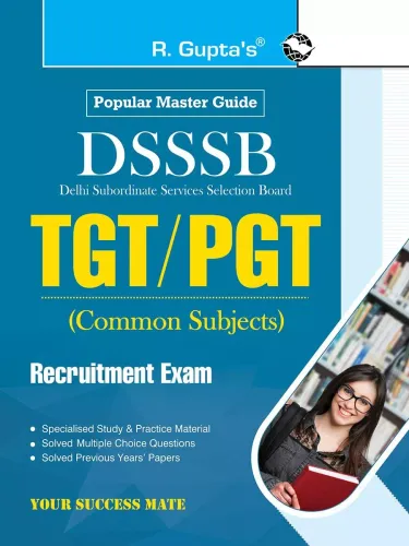 DSSSB: TGT/PGT (Common Subjects) Recruitment Exam Guide 