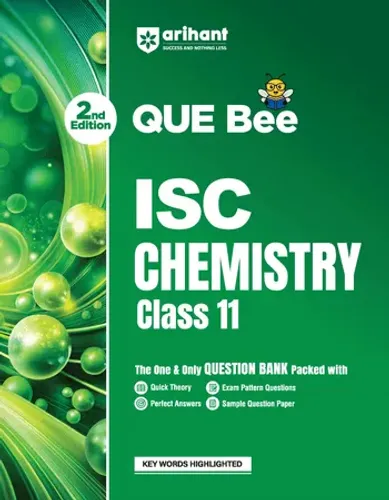 ISC Chemistry Class 11 Exam Book | Quick Theory, Exam Pattern Questions & Sample Papers | As per Latest ICSE Syllabus | Que Bee 2nd Edition
