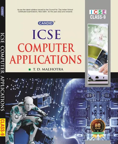 Candid Icse Computer Applications - Class 9