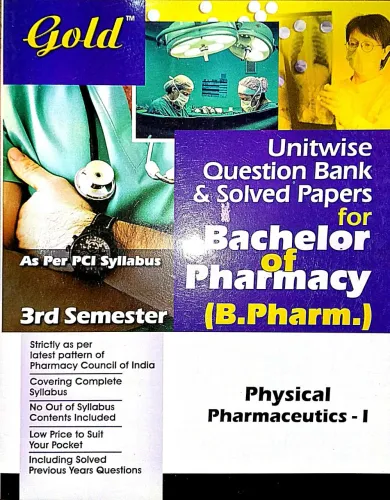 Bachelor Of Pharmacy Physical Pharmaceutics-1 U.w.q.b Sp 3rd Semester v