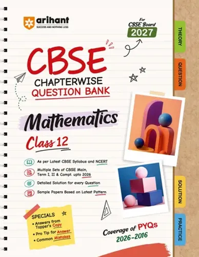 CBSE Mathematics Class 12 Chapterwise Question Bank for Board Exam 2027 | PYQs with Revision Theory, Detailed Solutions, Exam Tips & Sample Papers as per Latest CBSE Syllabus & Exam Pattern