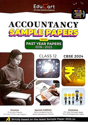Sample Papers Accountancy Cbse-12 With Past Year Papers {2018-2023}-2024