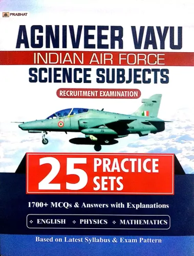 Agniveer Vayu 25 Practice Sets Science Subjects