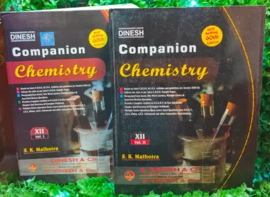 Dinesh Companion Chemistry Class- 12 (Vol.1,Vol.2) (As Per Latest Syllabus of CBSE and ISC board, Session-2021-22)