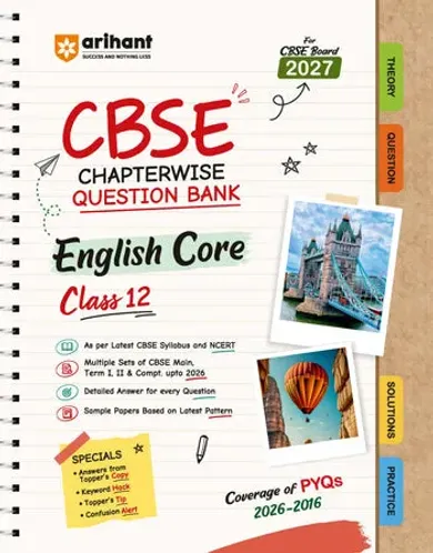 CBSE English Class 12 Chapterwise Question Bank for Board Exam 2027 | Chapterwise PYQs with Revision Theory, Detailed Solutions, Exam Tips & Sample Papers as per Latest CBSE Syllabus & Exam Pattern