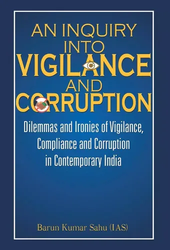 An Inquiry Into Vigilance and Corruption