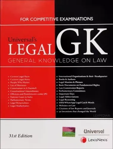 Universal - Legal GK for Competitive Exams (31st Edition, 2021) Useful for DJS and other Judicial Service Exams, LLB, LLM, APO and other Law Exams - Universal's Legal GK 