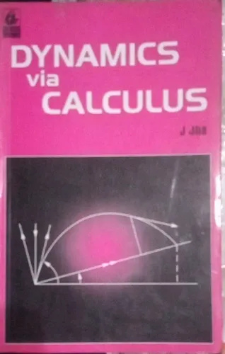 Dynamics Via Calculus