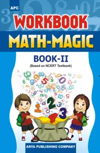 Workbook Math-Magic for Class 2 (Based on NCERT Textbook)