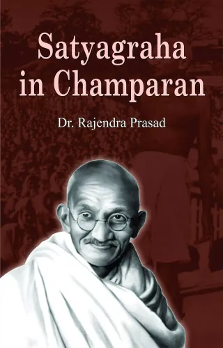 Satyagraha In Champaran