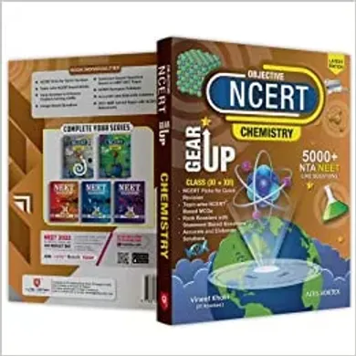 Objective NCERT Gear Up Chemistry for 11th, 12th & NEET 2022 (Latest Edition) | Includes NTA NEET 2021 Solved Paper