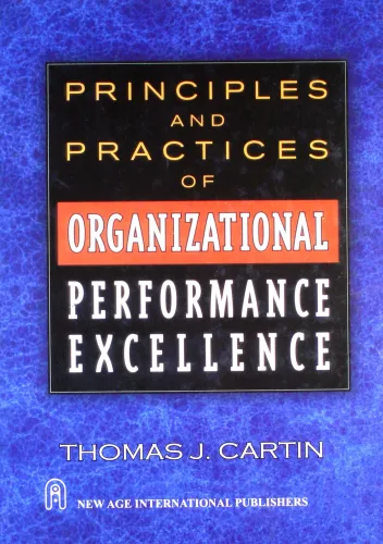 Principles and Practices of Organizational Performance Excellence