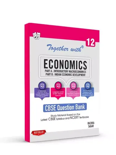 Rachna Sagar Together With CBSE Class 12 Economics Question Bank Study Material (Based On Latest Syllabus) Exam 2022-23