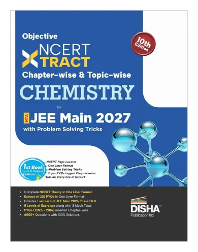 Disha Objective NCERT Xtract Chemistry for NTA JEE Main with Problem Solving Tricks 10th Edition | BITSAT, VITEEE & KCET | Tips on your Fingertips, Previous Year Question Bank PYQs