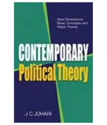 Contemporary Political Theory New Dimensions, Basic Concepts & Major Trends