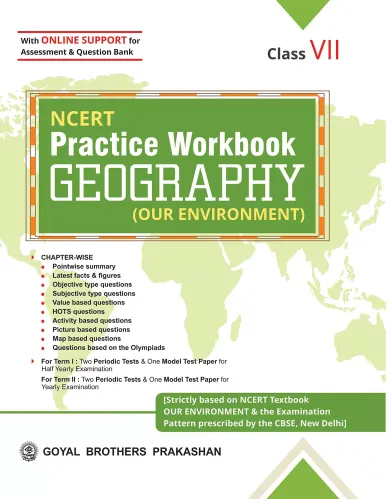 Goyal Brothers Prakashan - NCERT Practice Workbook Geography 7
