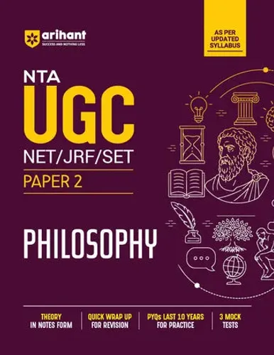 NTA UGC NET/JRF/SET Exam | Paper 2 - Philosophy | Complete Study Guide as per Updated Syllabus | Theory Notes, Quick Revision, PYQs Last 10 Years for Practice & 3 Mock Tests